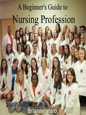 cover image of A Beginner's Guide to Nursing Profession